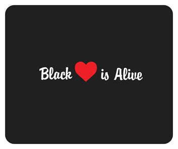 Black Love is Alive V1 Mousepad