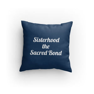 Sisterhood the Sacred Bond V1 (InBl/Wh) (Pillow)